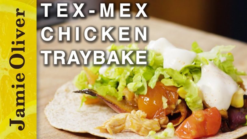 Tex Mex Chicken Traybake | Jamie Oliver