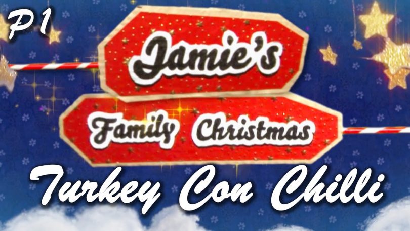 Jamie’s Family Christmas | Turkey Con Chilli