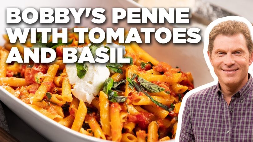 Bobby Flay’s Penne with Tomatoes and Basil | Food Network